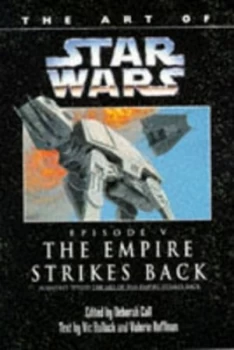 Image of The Art of the Empire Strikes Back by Vic Bulluck and Valerie Hoffman and Deborah Call Paperback