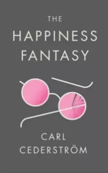 Image of The Happiness Fantasy