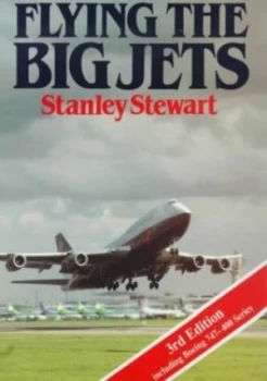 Image of Flying the Big Jets by Stanley Stewart Book