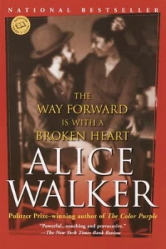Image of The Way Forward Is with a Broken Heart by Alice Walker Paperback