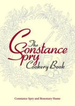 Image of The Constance Spry Cookery Book by Constance Spry Hardback