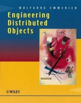Image of Engineering Distributed Objects by Wolfgang Emmerich Hardback