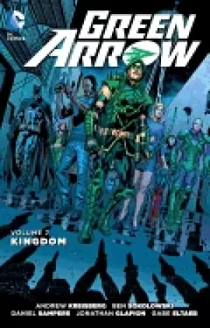 Image of green arrow vol 7 kingdom