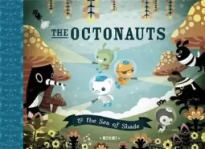 Image of The Octonauts and the Sea of Shade by Meomi