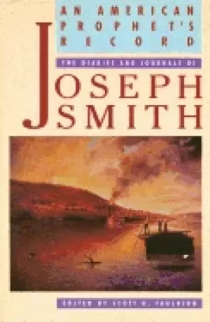 Image of american prophets record the diaries and journals of joseph smith