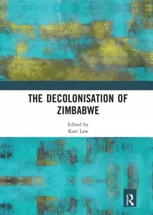 Image of The Decolonisation of Zimbabwe