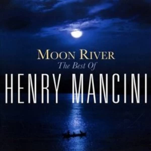 Image of Moon River The Best Of by Henry Mancini CD Album
