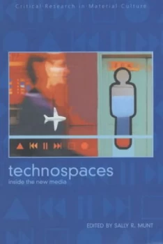Image of Technospaces by Sally Munt Paperback
