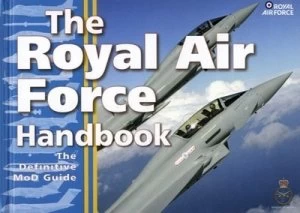 Image of The Royal Air Force Handbook by Great Britain and Great Britain Hardback