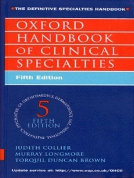 Image of Oxford Handbook of Clinical Specialties by J. A. B Collier and J. M Longmore and T. J. Duncan Brown Paperback