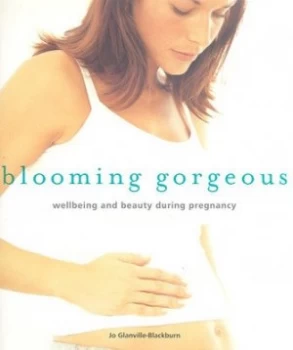 Image of Blooming Gorgeous by Jo Glanville-Blackburn Hardback