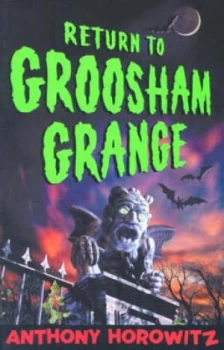 Image of Return to Groosham Grange by Anthony Horowitz and Anthony Horowitz Paperback