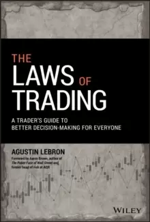 Image of The Laws of Trading : A Trader's Guide to Better Decision-Making for Everyone
