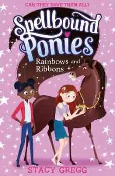 Image of Rainbows and ribbons - Stacy Gregg - Paperback - Used