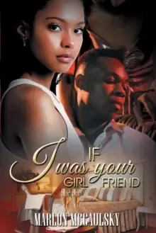 Image of If I Was Your Girlfriend : An Atlanta Tale