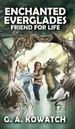Image of enchanted everglades friend for life