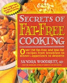 Image of Secrets of Fat-Free Cooking by Sandra Woodruff Book
