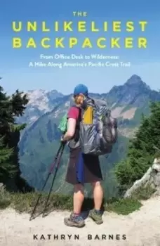 Image of The unlikliest backpacker by Kathryn Barnes