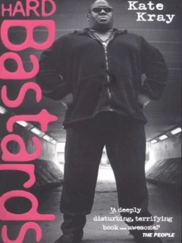 Image of Hard Bastards by Kate Kray Paperback