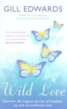 Image of Wild Love by Gill Edwards Paperback