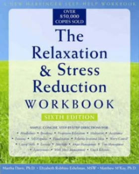 Image of The Relaxation and Stress Reduction Workbook by Martha Davis Paperback