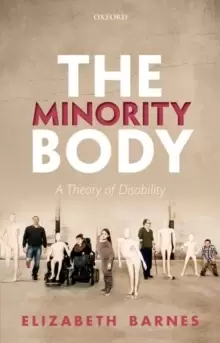 Image of The Minority Body : A Theory of Disability