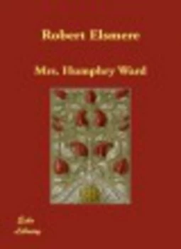 Image of Robert Elsmere by Mrs Humphry Ward Paperback