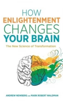 Image of How Enlightenment Changes Your Brain by Dr Andrew Newberg Book