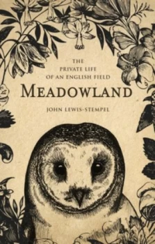 Image of Meadowland by John Lewis-Stempel Hardback