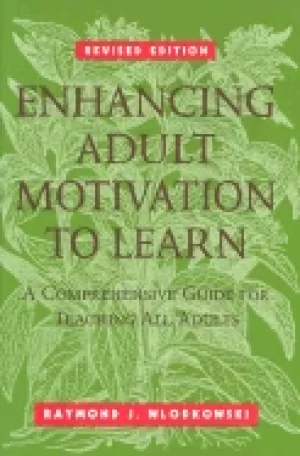 Image of enhancing adult motivation to learn a comprehensive guide for teaching all