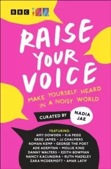 Image of Raise Your Voice : Make Yourself Heard in a Noisy World