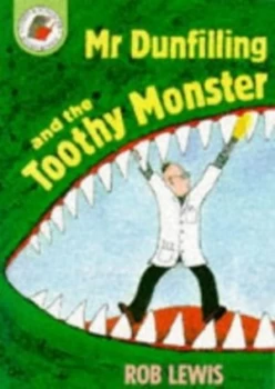 Image of Mr Dunfilling and the Toothy Monster by David Lewis Book