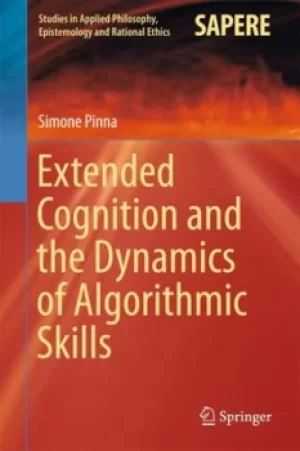 Image of Extended cognition and the dynamics of algorithmic skills by Simone Pinna