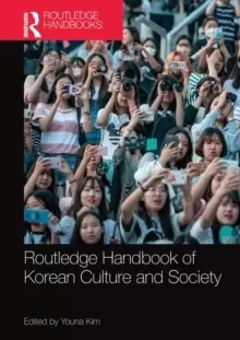 Image of Routledge Handbook of Korean Culture and Society
