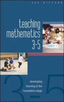 Image of Teaching Mathematics 3-5 by Sue Gifford Book