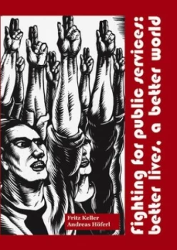 Image of Fighting for Public Services by Fritz Keller Book