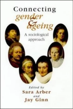 Image of Connecting Gender and Ageing by Arber Paperback
