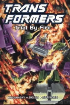 Image of Transformers Trial by Fire limited Edition by Bob Budiansky Hardback