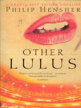 Image of Other Lulus by Philip Hensher Paperback