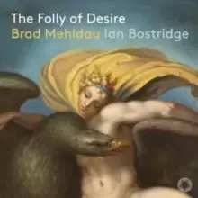 Image of Brad Mehldau/Ian Bostridge: The Folly of Desire