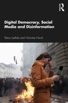 Image of Digital Democracy Social Media and Disinformation