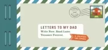 Image of Letters to My Dad : Write Now. Read Later. Treasure Forever.