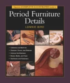 Image of tauntons complete illustrated guide to period furniture details