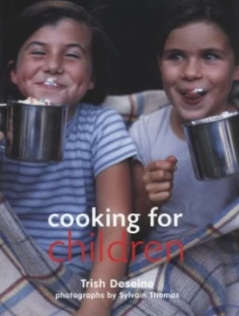 Image of Cooking for Children by Trish Deseine Paperback