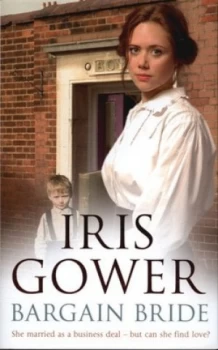 Image of Bargain Bride by Iris Gower Hardback