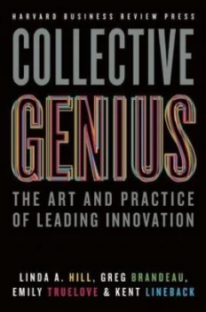 Image of Collective Genius by Linda A. Hill Hardback