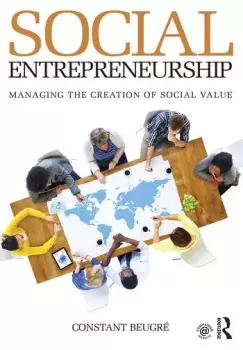 Image of Social EntrepreneurshipManaging the Creation of Social Value