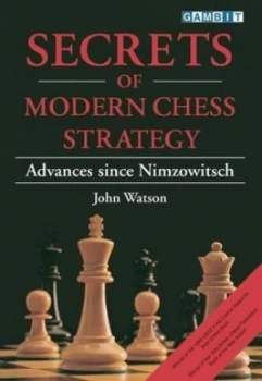 Image of Secrets of Modern Chess Strategy by John Watson Paperback