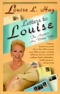 Image of letters to louise the answers are within you