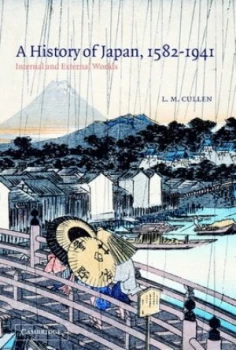Image of A History of Japan 1582-1941 by L. M. Cullen Paperback